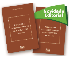 Novo livro "Repensar o desenvolvimento da agricultura familiar"